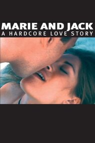 Marie and Jack: A Hardcore Love Story