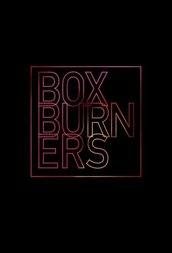 Box Burners