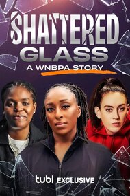 Shattered Glass: A WNBPA Story