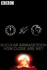 Nuclear Armageddon: How Close Are We?