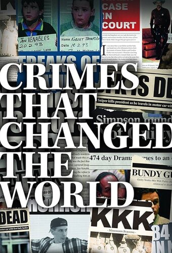 Crimes That Changed the World