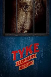 Tyke Elephant Outlaw