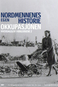 Nordmennenes Egen Historie - Okkupasjonen