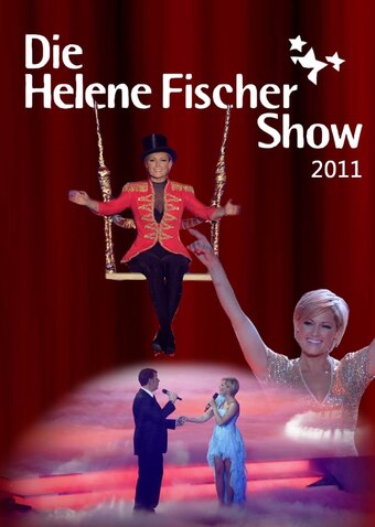 Die Helene Fischer Show 2011