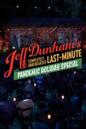 Jeff Dunham's Completely Unrehearsed Last-Minute Pandemic Holiday Special