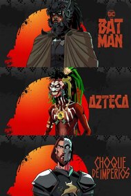 Aztec Batman: Clash of Empires