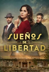 Sueños de libertad