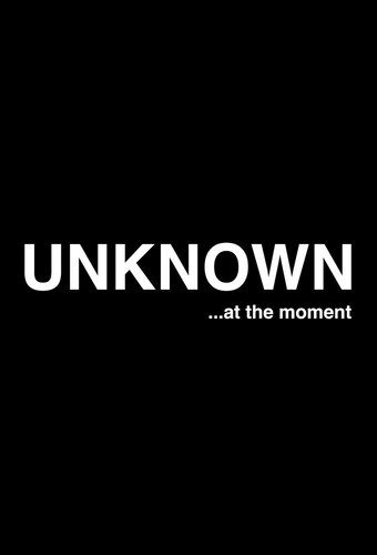 Unknown ...at the moment