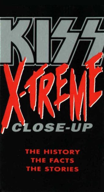 Kiss: X-Treme Close Up