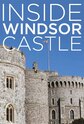 Inside Windsor Castle: A Royal Residence