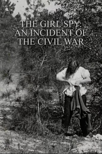 The Girl Spy: An Incident of the Civil War