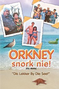 Orkney Snork Nie (Die Movie)