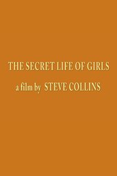 The Secret Life of Girls