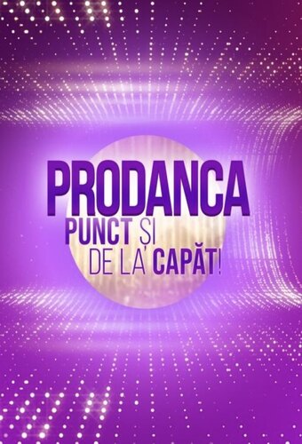 Prodanca. Punct si de la capat