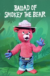 The Ballad of Smokey the Bear