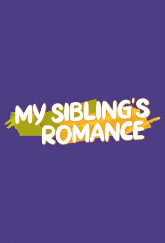 My Sibling's Romance