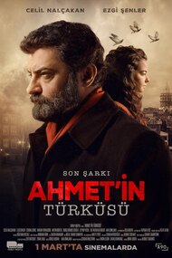 Son Şarkı: Ahmet'in Türküsü