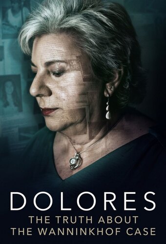 Dolores: The Truth About the Wanninkhof Case