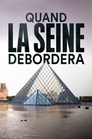 Quand la Seine débordera