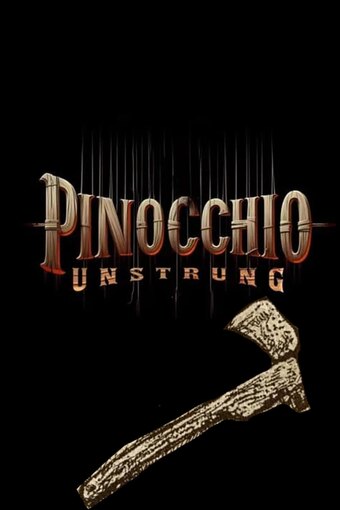 Pinocchio: Unstrung