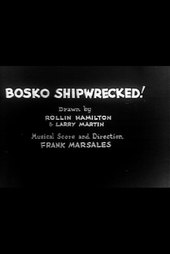 Bosko Shipwrecked!