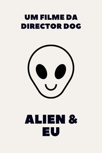 An Alien & Me