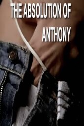 The Absolution of Anthony