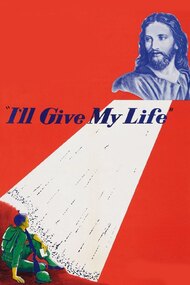 I'll Give My Life