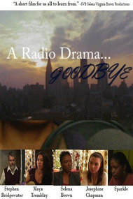 A Radio Drama Goodbye
