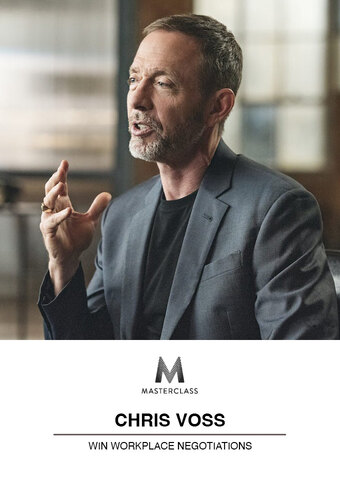 MasterClass Sessions: Win Workplace Negotiations With Chris Voss