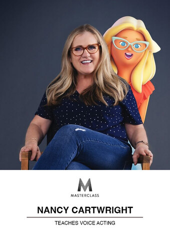 MasterClass: Nancy Cartwright Teaches Voice Acting