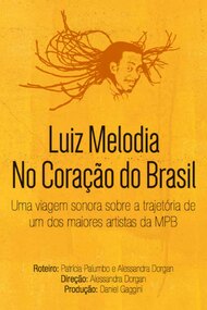 Luiz Melodia - Within the Heart of Brazil