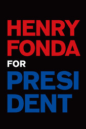 Henry Fonda for President