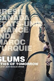 Slums: Cities of Tomorrow