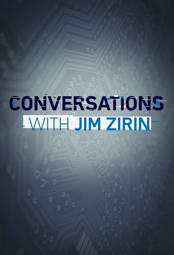 Conversations with Jim Zirin