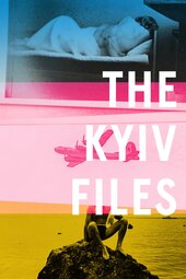 The Kyiv Files