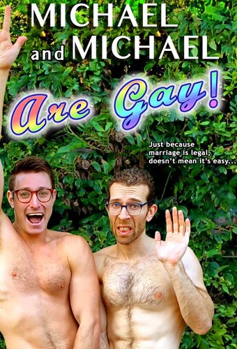 Michael and Michael Are Gay 