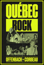 Québec Rock - Offenbach vs. Corbeau
