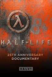 Half-Life: 25th Anniversary Documentary