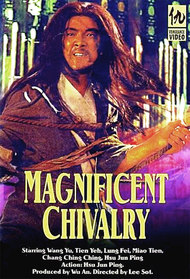 The Magnificent Chivalry