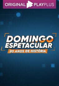 Domingo Espetacular: 20 Years of History