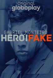 Gabriel Monteiro – Fake Hero