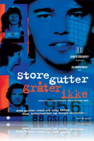 Store gutter gråter ikke