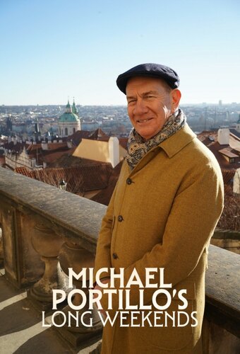 Michael Portillo's Long Weekends