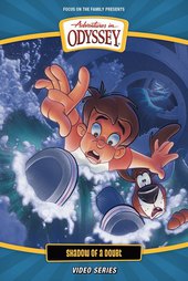 Adventures in Odyssey: Shadow of a Doubt