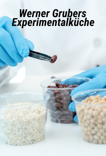 Grubers Experimentalküche