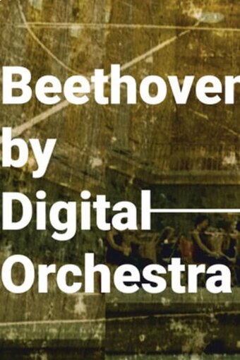 Beethoven by Digital Orchestra