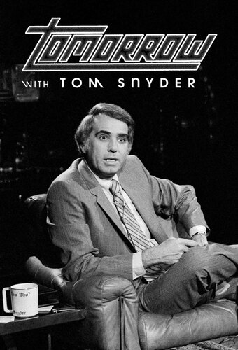 Tomorrow with Tom Snyder