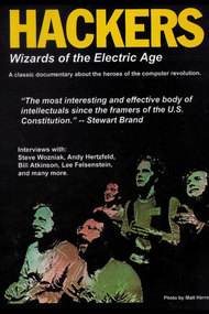 Hackers: Wizards of the Electronic Age