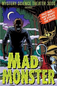 Mystery Science Theater 3000: The Mad Monster